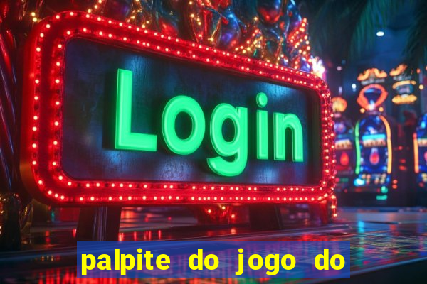 palpite do jogo do bicho de hoje kaledri